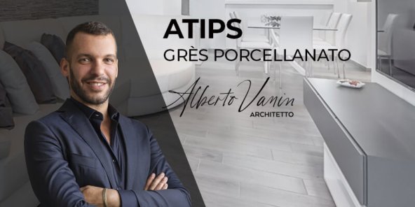 Tendenze Grès: gli #Atips di Alberto Vanin